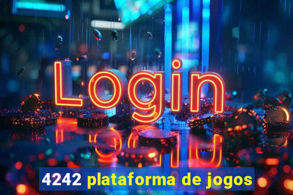 4242 plataforma de jogos